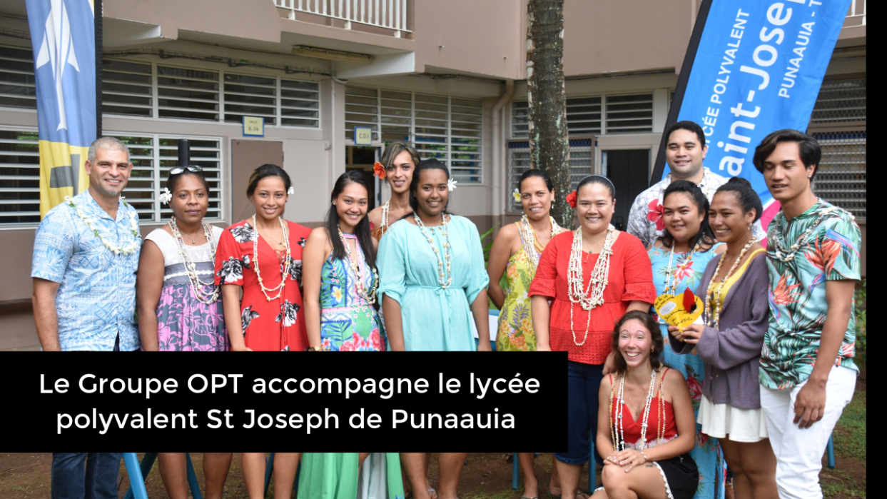 Le Groupe OPT accompagne le lycée polyvalent St Joseph de Punaauia